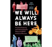Jenny Kalvaitis Kristen Whitson We Will Always Be Here (Tascabile)