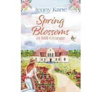 Jenny Kane Spring Blossoms at Mill Grange (Tascabile) Mill Grange Series