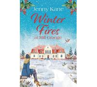 Jenny Kane Winter Fires at Mill Grange (Tascabile) Mill Grange Series