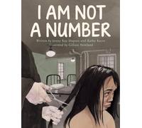 Jenny Kay Dupuis Kathy Kacer I Am Not a Number (Copertina rigida)