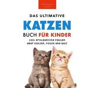 Jenny Kellett Das Ultimative Katzen-Buch für Kinder (Copertina rigida)