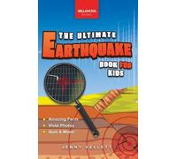 Jenny Kellett Earthquakes The Ultimate Earthquake Book for Ki (Copertina rigida)