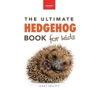 Jenny Kellett Hedgehogs (Tascabile) Animal Books for Kids
