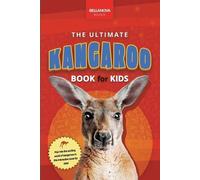 Jenny Kellett Kangaroos The Ultimate Kangaroo Book for Kids (Tascabile)