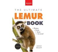 Jenny Kellett Lemurs The Ultimate Lemur Book (Copertina rigida)
