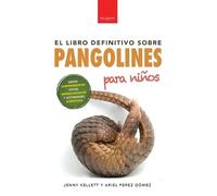 Jenny Kellett Pangolines para niños (Copertina rigida)