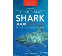 Jenny Kellett Sharks The Ultimate Shark Book for Kids (Copertina rigida)