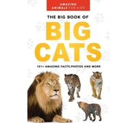 Jenny Kellett The Big Book of Big Cats (Tascabile)