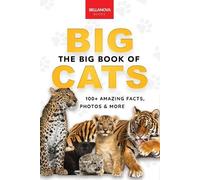 Jenny Kellett The Big Book of Big Cats (Tascabile) Animal Books for Kids