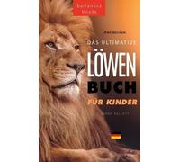 Jenny Kellett The Ultimate Lion Book for Kids / Löwen Bücher (Copertina rigida)