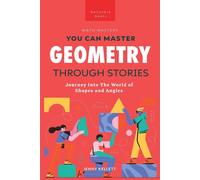 Jenny Kellett You Can Master Geometry Through Stories (Tascabile)