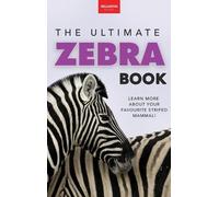 Jenny Kellett Zebras The Ultimate Zebra Book (Copertina rigida)