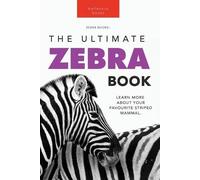 Jenny Kellett Zebras The Ultimate Zebra Book for Kids (Tascabile)