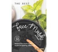 Jenny Kings The Best Face Mask Recipes (Tascabile)