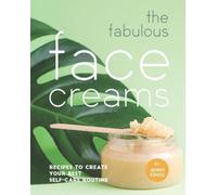 Jenny Kings The Fabulous Face Creams (Tascabile)