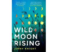 Jenny Knight Wild Moon Rising (Copertina rigida)