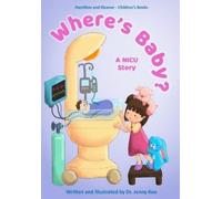 Jenny Koo Where's Baby? A NICU Story (Tascabile)