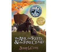 Jenny L. Cote Ark, The Reed, And The Fire Cloud, The (Tascabile)