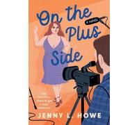 Jenny L. Howe On the Plus Side (Tascabile)