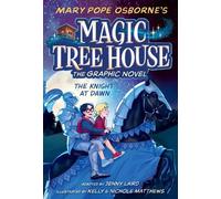 Jenny Laird Mary Pope Osborn The Knight at Dawn Graphic Nove (Copertina rigida)