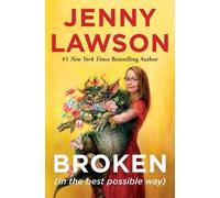 Jenny Lawson Broken (in the Best Possible Way) (Copertina rigida)