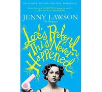 Jenny Lawson Let's Pretend This Never Happened (Tascabile)