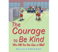 Jenny Levin Rena Rosen The Courage to Be Kind (Tascabile)