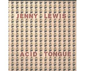 Jenny Lewis - Acid Tongue