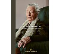Jenny Lewis One Hundred Years: Portraits from ages 1-100 (Copertina rigida)