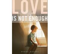 Jenny Lexhed Love Is Not Enough (Copertina rigida)
