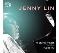 Jenny Lin Jenny Lin: The Etudes Project: Iceberg - Volume 1 (CD) Album