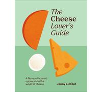 Jenny Linford The Cheese Lover's Guide (Copertina rigida) Food Lover's Guide