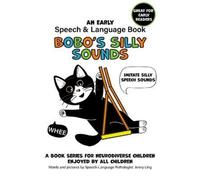 Jenny Ling Bobo's Silly Sounds (Tascabile) Bobo the Cat Speech & Language Books