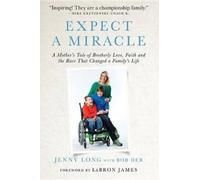 Jenny Long Bob Der Expect a Miracle (Copertina rigida)