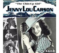 Jenny Lou Carson - Chin Up Girl