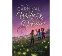Jenny Lundquist The Carnival of Wishes & Dreams (Copertina rigida)