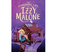Jenny Lundquist The Charming Life of Izzy Malone (Copertina rigida)