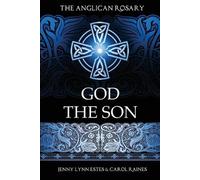 Jenny Lynn Estes Carol Raines The Anglican Rosary (Tascabile)