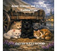 Jenny Macraw and the Four Faithful Cats