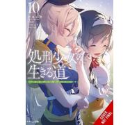 The Executioner and Her Way of Life, Vol. 10: Otherworlders Must Die