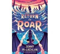 Jenny Mclachlan Return to Roar (Copertina rigida) Land of Roar