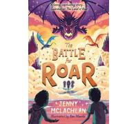 Jenny McLachlan The Battle for Roar (Tascabile) Land of Roar