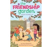 Jenny Meyerhoff Green Thumbs-Up, 1 (Copertina rigida) Friendship Garden