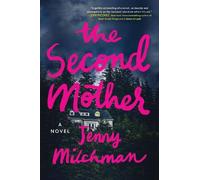Jenny Milchman The Second Mother (Tascabile)