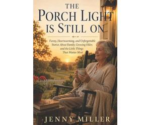 Jenny Miller The Porch Light Is Still On (Tascabile)