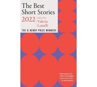 Jenny Minton Quigley Valeria Luiselli The Best Short Stories 2022 (Tascabile)