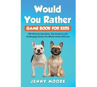 Jenny Moore Would You Rather Game Book for Kids (Copertina rigida)