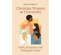 Jenny Morgans Christian Women at University (Tascabile)