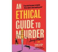Jenny Morris An Ethical Guide to Murder (Copertina rigida)