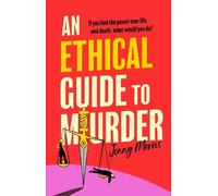 Jenny Morris An Ethical Guide To Murder (Copertina rigida)